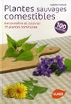 Plantes sauvages comestibles : Reconn...