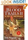 Blood Trails II: The Truth About Bowhunting (Outdoorsman's Edge (Woods N' Water Press))