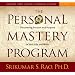 The Personal Mastery Program: Discovering Passion and Purpose in Your Life and Work (Sounds True Audio Learning Course)