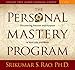 The Personal Mastery Program: Discovering Passion and Purpose in Your Life and Work (Sounds True Audio Learning Course)