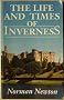The Life and Times of Inverness