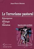 Le Terrorisme pastoral : Résurgence de la théologie de la libération