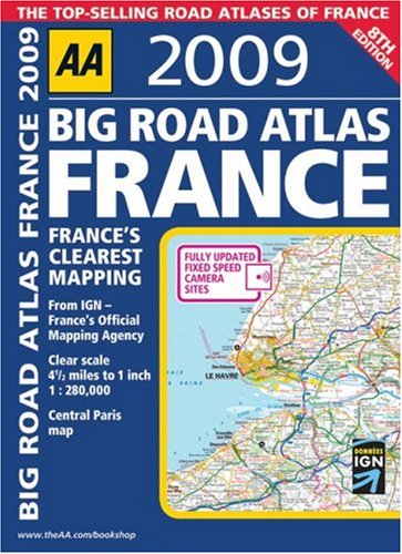AA Big Road Atlas France (AA Atlases and Maps)