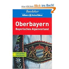Baedeker Allianz Reisef�hrer Oberbayern - Bayerisches Alpenvorland