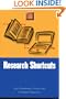 Research Shortcuts