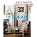 Decorate: 1,000 Design Ideas for Every Room in Your Home