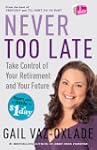 Never Too Late: Take Control of Your...