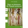 Dieux et Pharaons de l'Egypte ancienne