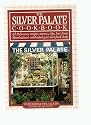 THE SILVER PALATE COOKBOOK: DELICIOUS RECIPES, MENUS, TIPS, LORE FROM MANHATTAN'S CELEBRATED GOURMET FOOD SHOP.