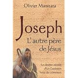 Joseph - l'autre p�re de J�suspar Olivier Manitara