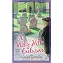 A Vicky Hill Exclusive! by Hannah Dennison