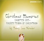 Christmas Memories: Chapter One - Frozen Tears of Christmas