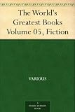 The World’s Greatest Books – Volume 05 – Fiction Reviews