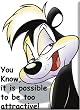 Pepe Le Pew 'You know it is possible to be too attractive' Refrigerator Magnet