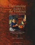 Patrimoine Gourmand Pays du Ventoux :...