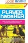 Player HateHer: How to Avoid the Beat Down and Live in a Drama-Free World