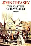 The masters of Bow Street : a novel