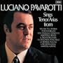 Luciano Pavarotti Sings Tenor Arias from William Tell, I Puritani, Don Pasquale and Others