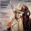 Wagner Without Words Wagner Without Words