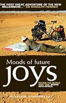 Moods of Future Joys (Pt. 1)