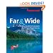 Frommer's Far & Wide: A Weekly Guide to Canada's Best Travel Experiences