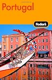 Fodor s Portugal, 8th Edition (Fodor s Gold Guides)