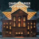 Jazz at Massey Hall [VINYL]