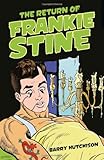 The return of Frankie Stine