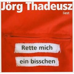 Rette Mich Ein Bisschen