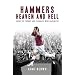 Hammers' Heaven and Hell: From Take-off to Tevez - Two Seasons of Triumph and Trauma at West Ham United