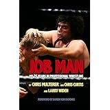 job man my 25 years in professional wrestling