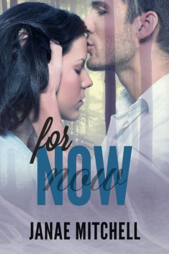 For Now (For Always Book 2)
