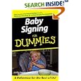 Baby Signing For Dummies (For Dummies (Language and Literature)) by  Jennifer Watson