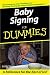 Baby Signing For Dummies