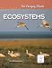 Our Changing Climate: Ecosystems