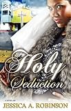Holy Seduction (Peace In The Storm Publishing Presents)