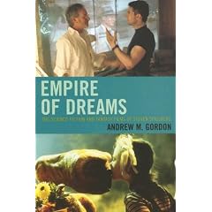 Empire of Dreams: The Science Fiction and Fantasy Films of Steven Spielberg