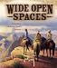 Wide Open Spaces: A Cowboy Celebrates God''s Country