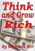 Think and Grow Rich (Kindle Edition)