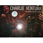 1958 Charlie Ventura Plays Hi-FI Jazz by Charlie Ventura