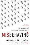 Misbehaving: The Making of Behavioral Economics
