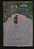 The spell of Mary Stewart : Three complete Novels (This Rough Magic / The Ivy Tree / Wildfire at Midnight)