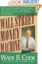 Wall Street Money Machine