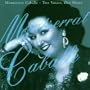 Montserrat Caball�, Montserrat Mart�: Two Voices, One Heart