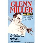 Glenn Miller, Vol. 2: Moonlight Serenade by  Glenn Miller 