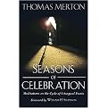 Seasons of Celebration (Meditations on the Cycle of Liturgical Feasts) (Paperback)