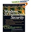 Windows(R) XP Professional Security by  Chris Weber and Gary Bahadur
