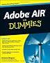 Adobe AIR For Dummies (For Dummies (Computers))