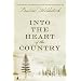 Into The Heart Of The Country