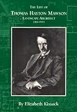 The Life of Thomas Hayton Mawson, Landscape Architect 1861-1933